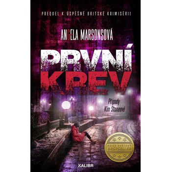 První krev: Případy Kim Stoneové - Angela Marsonsová (2021, pevná)