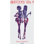 Americký sen? - Zuzana Haberová [SK] (2012, brožovaná)
