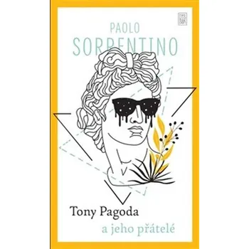 Tony Pagoda a jeho přátelé - Paolo Sorrentino (2021, pevná)