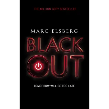 Blackout: Tomorrow will be too late -…