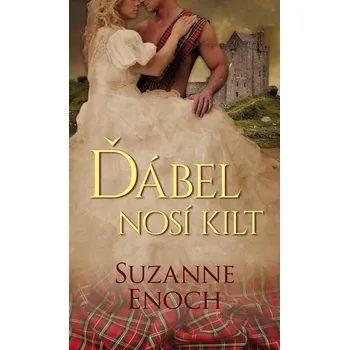 Kniha Ďábel nosí kilt - Suzanne Enoch (2019) [E-kniha]