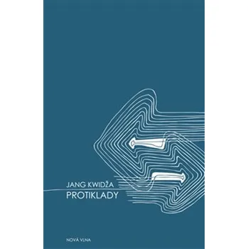 Protiklady - Jang Kwidža