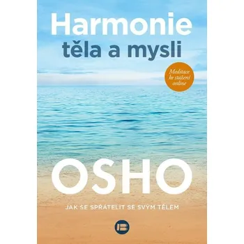 Kniha Harmonie těla a mysli - Osho (E-Kniha)