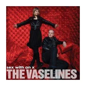 Zahraniční hudba LP The Vaselines: Sex With An X 2010