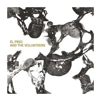 Zahraniční hudba CD El Pino and the Volunteers: El Pino and the Volunteers 2016