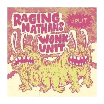 Zahraniční hudba SP Wonk Unit/raging Nathans: 7-split 2019
