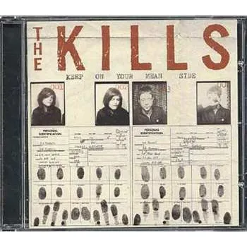 Zahraniční hudba CD The Kills: Keep On Your Mean Side 2010
