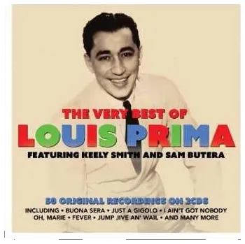 Zahraniční hudba 2CD Louis Prima: The Very Best Of Louis Prima / Featuring Keely Smith And Sam Butera 2017