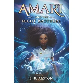 Amari And The Night Brothers - B. B. Alston [EN] (2021, brožovaná)