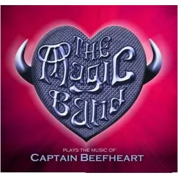 Zahraniční hudba CD The Magic Band: Plays The Music Of Captain Beefheart (Live In London, 2013) 2014