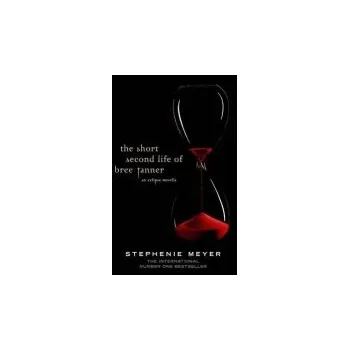 Cizí jazyk Short Second Life Of Bree Tanner - Meyer, Stephenie