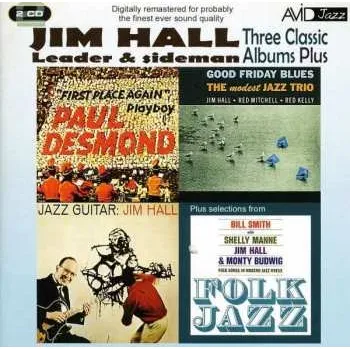 Zahraniční hudba 2CD Jim Hall: Three Classic Albums Plus (Leader & Sideman) 2015