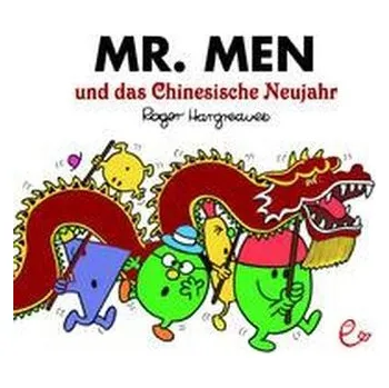 První čtění Mr. Men und das Chinesische Neujahr - Hargreaves, Roger