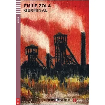 Francouzský jazyk Germinal - Émile Zola (2018, brožovaná)
