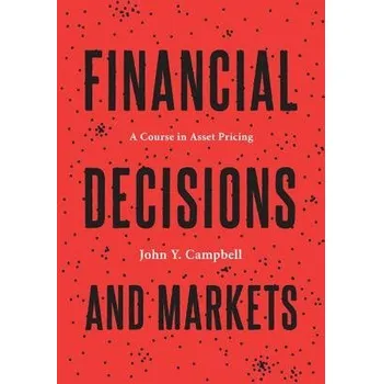 Cizojazyčná kniha Financial Decisions and Markets - Campbell, John Y.