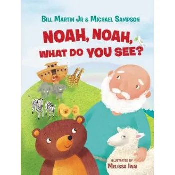 Noah, Noah, What Do You See? – Bill Jr Martin (EN)