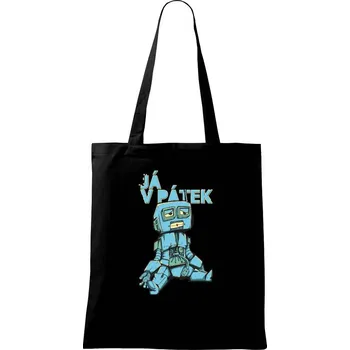 Nákupní taška Robot, já v pátek - Taška bavlněná - 42 x 38 cm ( Černá )