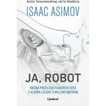 Ja, Robot - Isaac Asimov [SK] (2021,…