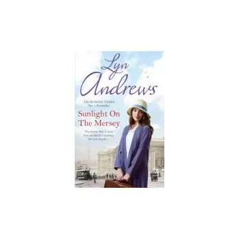 Sunlight on the Mersey - Andrews, Lyn