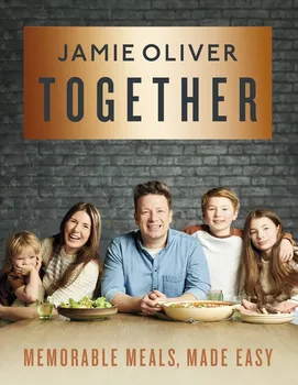 Together: Memorable Meals Made Easy - Jamie Oliver [EN] (2021, pevná)