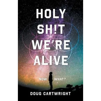 Holy Sh!t We're Alive – (EN)