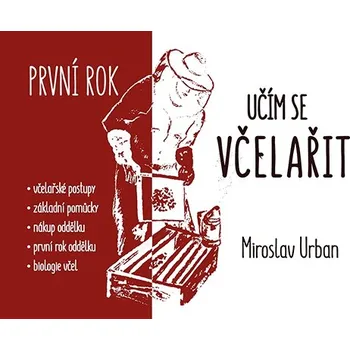Učím se včelařit - První rok