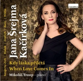Česká hudba Kdy láska přilétá - Jana Šrejma Kačírková [CD]