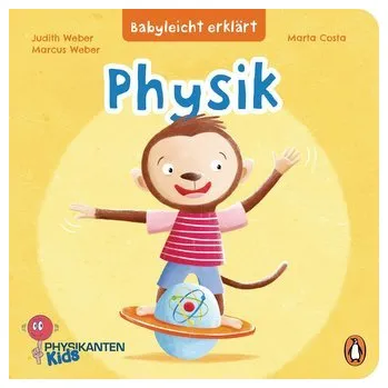 První čtění Babyleicht erklärt: Physik - Weber, Marcus