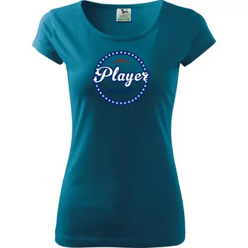 Dámské tričko Baseball player of day - Dámské triko Pure - L ( Petrolejová )