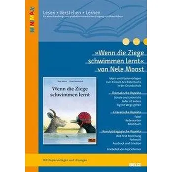 První čtění »Wenn die Ziege schwimmen lernt« von Nele Moost und Pieter Kunstreich - Moost, Nele