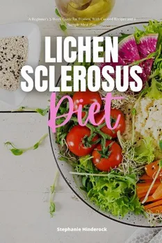 Lichen Sclerosus Diet - Stephanie Hinderock [EN] (2021, brožovaná)