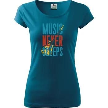 Dámské oblečení Music Never Sleeps - Dámské triko Pure - S ( Petrolejová )