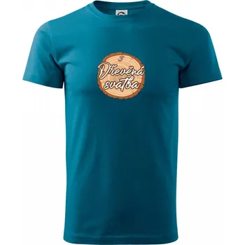 Dřevěná svatba 5 - Klasické pánské triko vyšší gramáže - M ( Petrolejová )