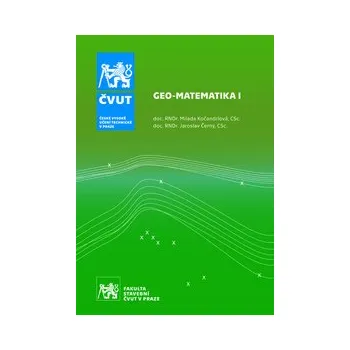 Přírodní věda Geo Matematika I 2 vydání - Kočandrlová Milada