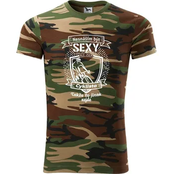 Pánské tričko Nesnáším být sexy cyklista / Nesnáším být sexy cyklistka - Army CAMOUFLAGE - 3XL ( Hnědý maskáč )