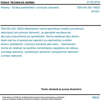 ČSN EN ISO 18323 - Klenoty - Důvěra spotřebitelů v průmyslu diamantů - Tisk