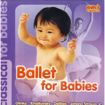 Česká hudba Ballet For Babies CD