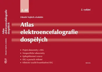 Atlas elektroencefalografie dospělých 2. díl - Zdeněk Vojtěch a kol. (2021, pevná)