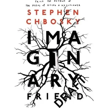 Beletrie pro dospělé Imaginary Friend - Stephen Chbosky