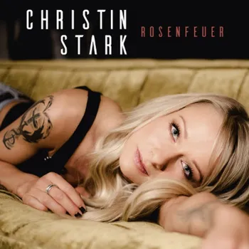 Zahraniční hudba Rosenfeuer - Christin Stark [CD]