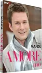 Amore Mio - Tom Mandl [CD + DVD]