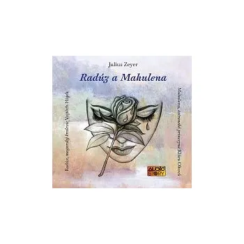 Česká hudba Různí interpreti – Zeyer: Radúz a Mahulena