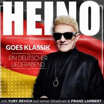 Zahraniční hudba CD Heino: Heino Goes Klassik: Ein Deutscher Liederabend 2021