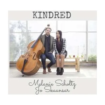 Zahraniční hudba CD Melanie Scholtz: Kindred 2022