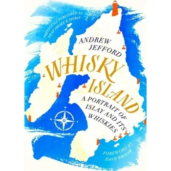 Whisky Island - Jefford, Andrew