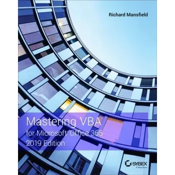 Technika Mastering VBA for Microsoft Office 365 - Mansfield, Richard
