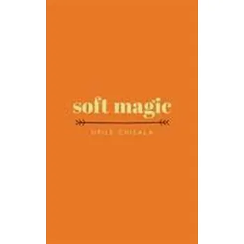 Umění soft magic - Chisala, Upile