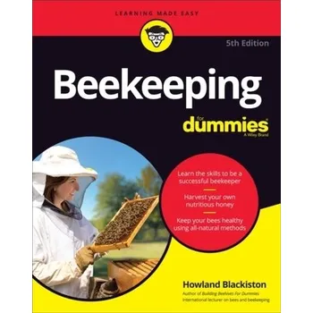 Beekeeping For Dummies - Blackiston, Howland