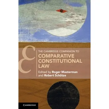 The Cambridge Companion to Comparative Constitutional Law [EN] (2019, Taschenbuch, Cambridge University Press)