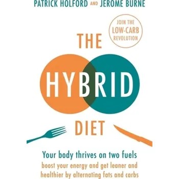 Populárně naučná literatura pro dospělé The Hybrid Diet - Patrick Holford